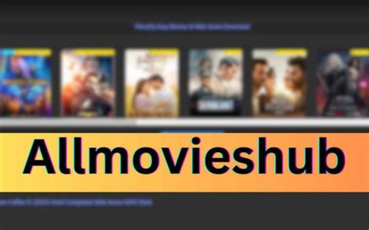 All Movies Hub 4u: Your Ultimate Destination for Film Enthusiasts