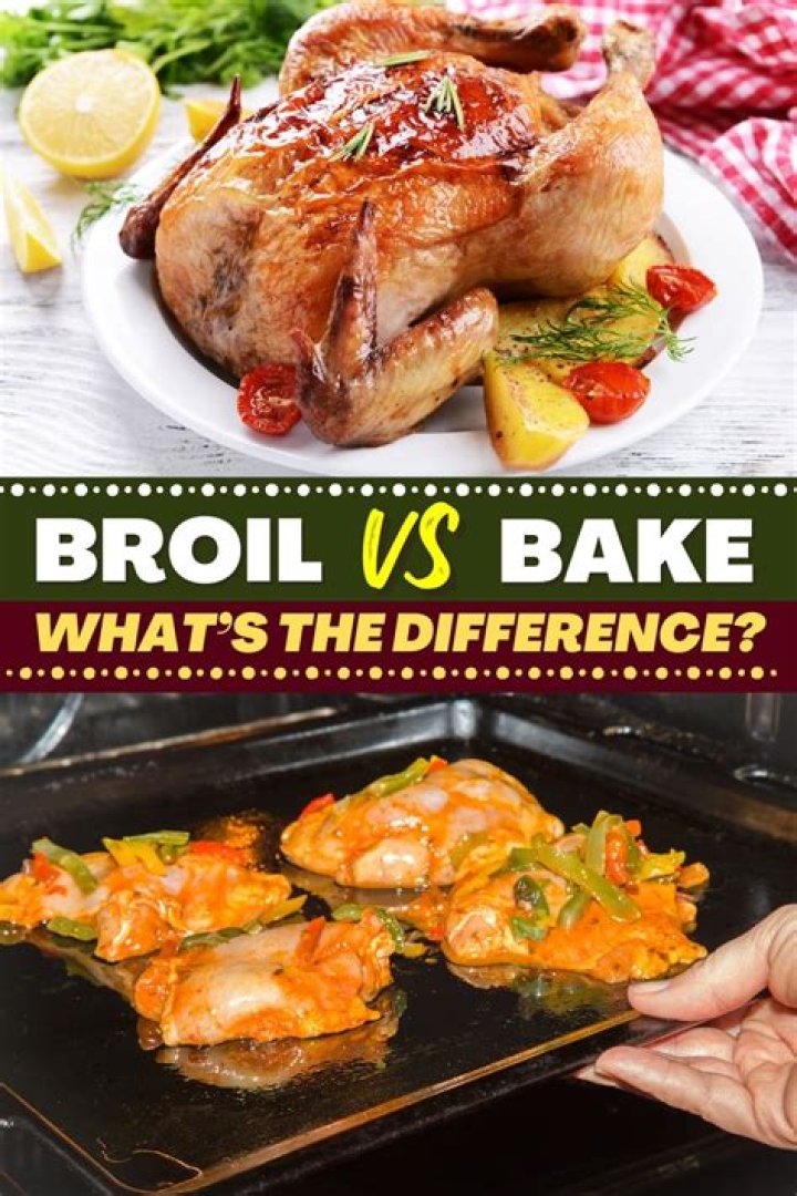 Bake and Broil Difference: Understanding the Key Distinctions for Perfect Cooking Results
