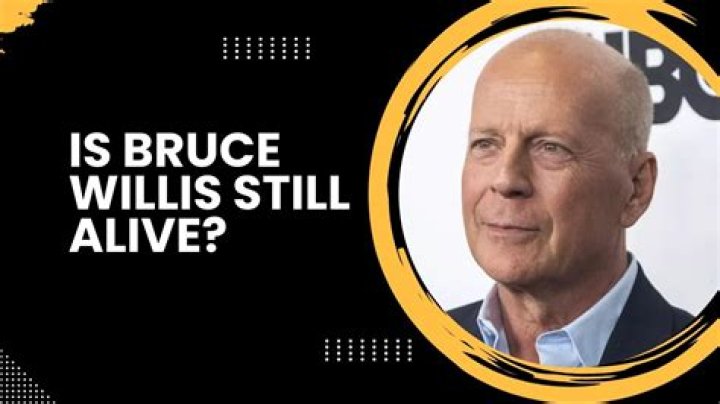 Bruce Willis: Is Bruce Willis Dead? Unveiling the Truth Behind the Rumors