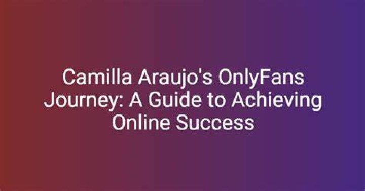 Camilla Araujo of Leaked: A Comprehensive Insight Into Her Journey and Impact