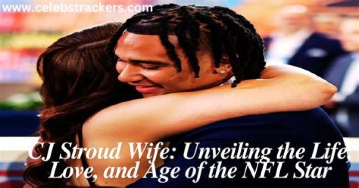 CJ Stroud Girlfriend: Exploring the Life and Relationship of the Rising Football Star