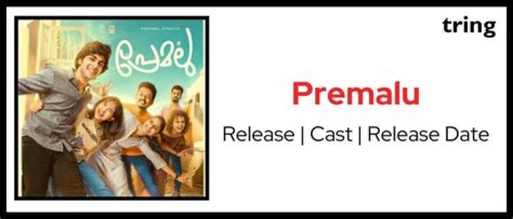 Discover: "[Premalu]" - News, Updates & More!