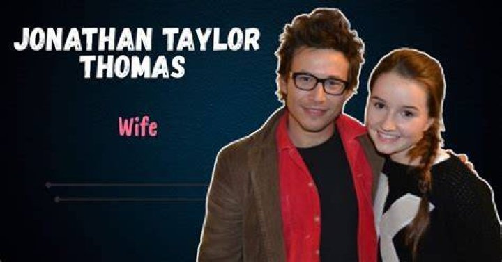 Jonathan Taylor Thomas Wife: A Comprehensive Look into His Personal Life