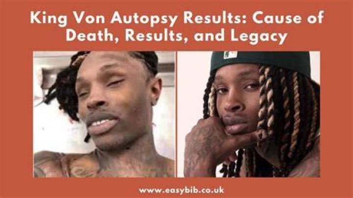 King Von Autopsy Picture: The Untold Truth and Detailed Insights
