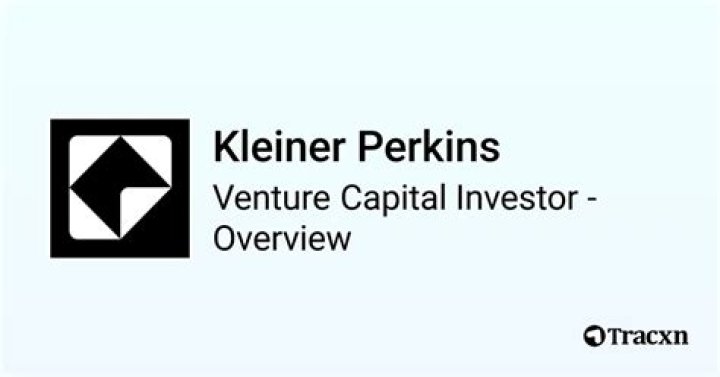 Kleiner Perkins: The Pioneering Venture Capital Firm Shaping Tech Innovation