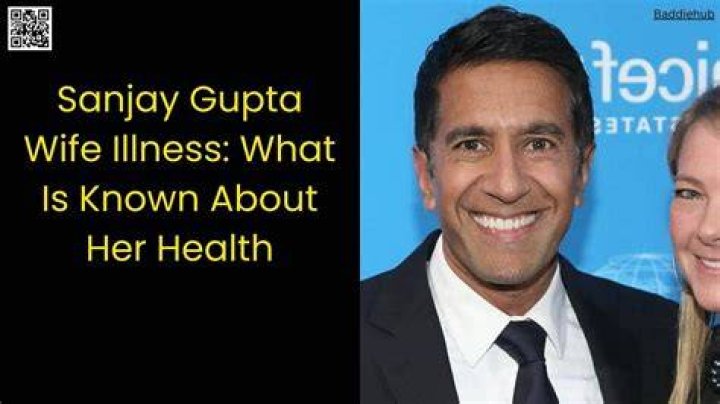 Sanjay Gupta Wife Illness: A Comprehensive Exploration of the Journey and Support