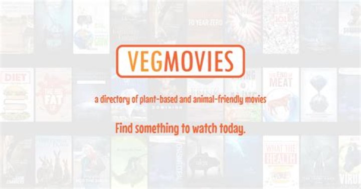 Watch Vegan Movies Free! Vegmovies: Stream & Discover Now