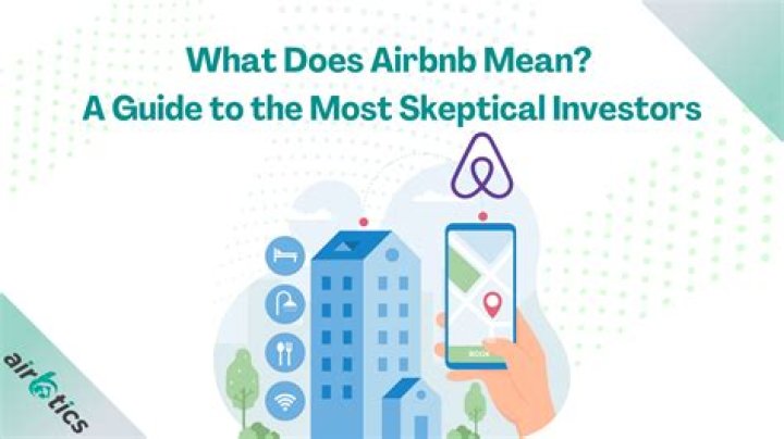 What Does Airbnb Stand For? Exploring the Meaning, Vision, and Impact